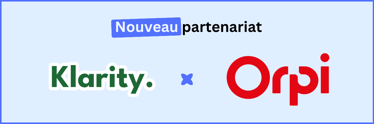 đ«±đ»âđ«ČđŒ Klarity et ORPI unissent leurs forces : une solution dâassurance 100 % digitale pour les professionnels de lâimmobilier