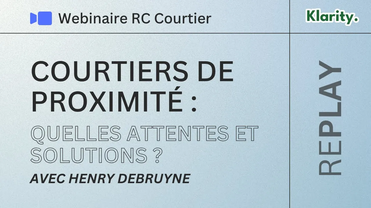 ⏯️ Replay WEBINAIRE : « Courtiers de proximité : quelles attentes et solutions ? »